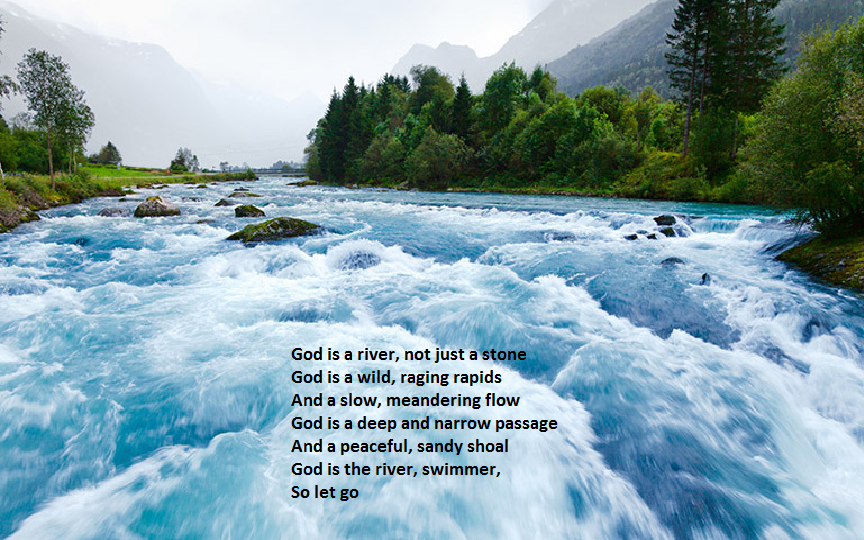 God is a river